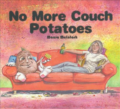 No More Couch Potatoes