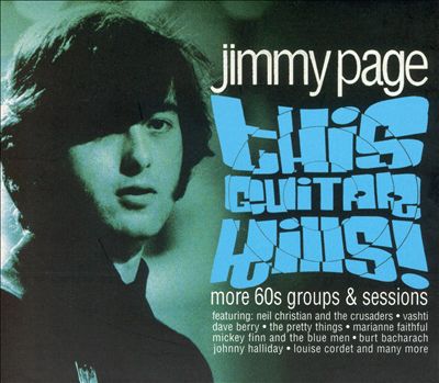 This Guitar Kills: More 60s Groups & Sessions