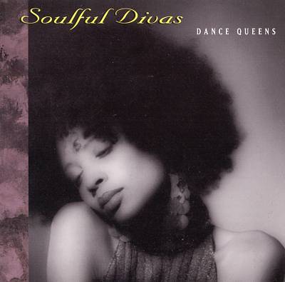 Soulful Divas, Vol. 2: Dance Queens