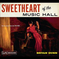 baixar álbum Bryan Dunn - Sweetheart of the Music Hall