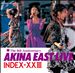 Akina East Live Index-XXIII