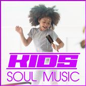 Kids Soul Music