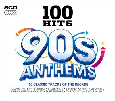 100 Hits: 90s Anthems