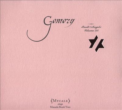 Gomory: The Book of Angels, Vol. 25