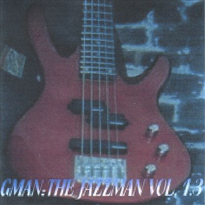 Gman: The Jazzman, Vol. 1.3