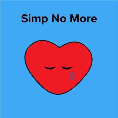 Simp No More