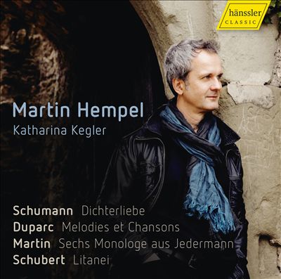 Schuman: Dichterliebe; Duparc: Melodies et Chansons; Martin: Sechs Monologe aus Jedermann; Schubert: Litanei