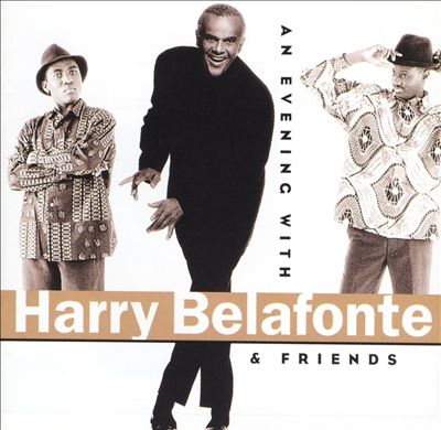 An Evening with Harry Belafonte & Friends