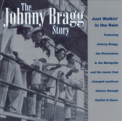 The Johnny Bragg Story: Just Walkin' in the Rain