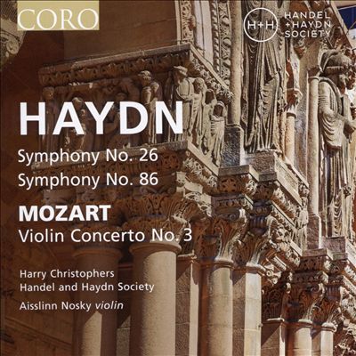 Haydn: Symphony No. 26; Symphony No. 86; Mozart: Violin Concerto No. 3