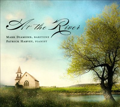 At the River, song for voice & piano (Old American Songs II)