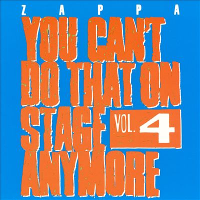 You Can't Do That on Stage Anymore, Vol. 4