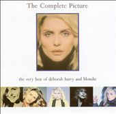 Complete Picture: The Very Best of Deborah Harry and Blondie