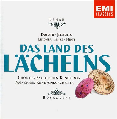 Das Land des Lächelns (The Land of Smiles), operetta in 3 acts (revision of "Die gelbe Jacke")