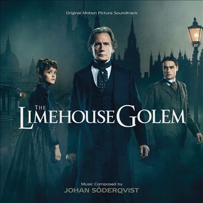 The Limehouse Golem [Original Motion Picture Soundtrack]