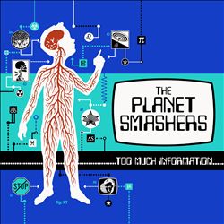 descargar álbum The Planet Smashers - Too Much Information