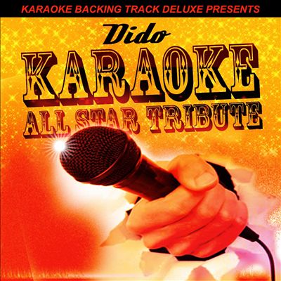 Karaoke Backing Track Deluxe Presents: Dido