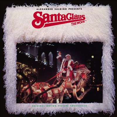 Santa Claus, The Movie [Original Soundtrack]