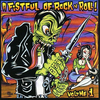 A Fistful of Rock 'N' Roll, Vol. 1