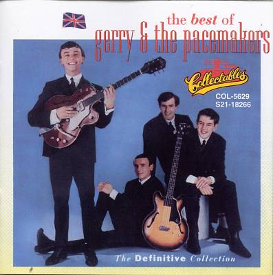 The Best of Gerry & the Pacemakers: The Definitive Collection [Collectables]