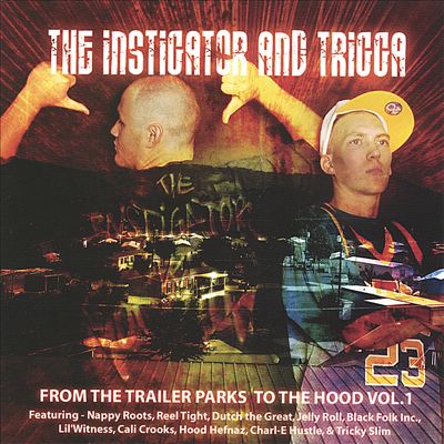 From the Trailer Parks to the Hood, Vol.1