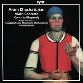 Khachaturian: Violin Concerto; Concerto Rhapsody