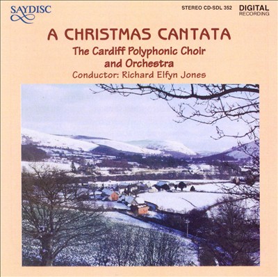 A Christmas Cantata, for voice, choir, oboe & orchestra