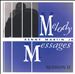 Melody Messages Session II