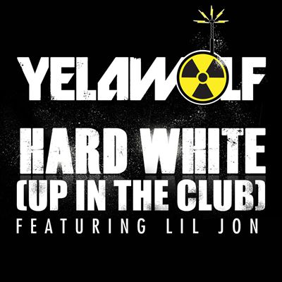 Hard White (Up in the Club)
