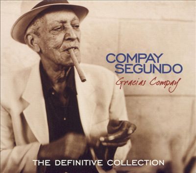 Gracias Compay: The Definitive Collection