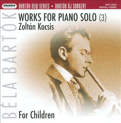 Bartók: Works for Piano Solo