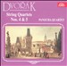 Dvorák: String Quartets Nos. 4 & 5