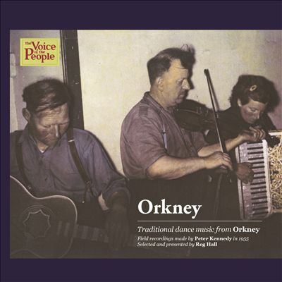 Orkney: Traditional Dance Music from Orkney