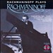 Rachmaninoff Plays Rachmaninoff: Concertos Nos. 2 and 3