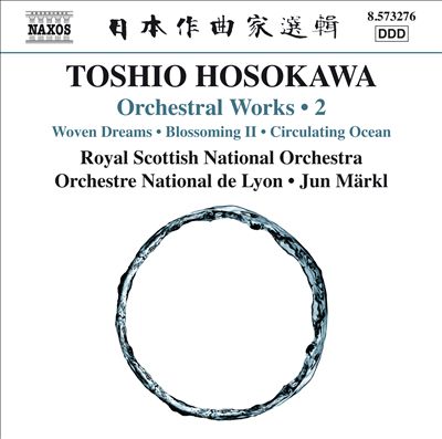 Toshio Hosokawa: Orchestral Works, Vol. 2