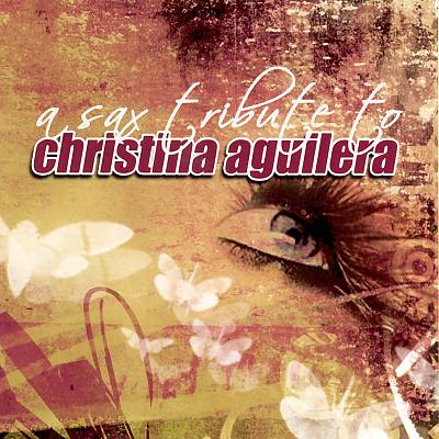 A Sax Tribute to Christina Aguilera