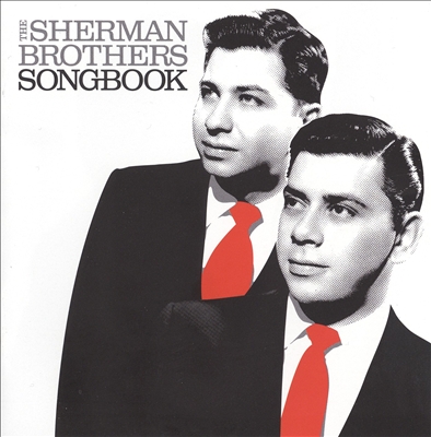 The Sherman Brothers Songbook