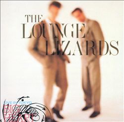 baixar álbum The Lounge Lizards - Big Heart Live In Tokyo