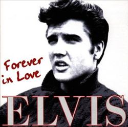 descargar álbum Elvis Presley - Forever In Love