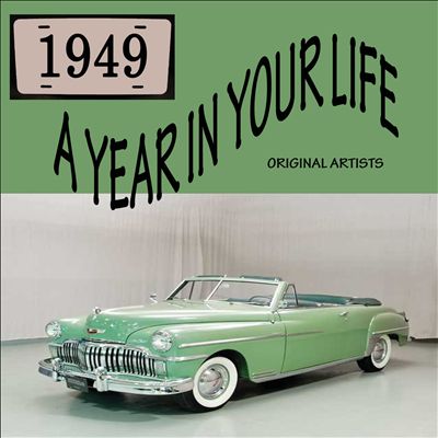 A Year in Your Life 1949