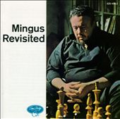 Mingus Revisited