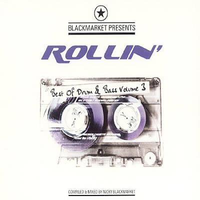 Rollin': Best of Drum N Bass, Vol. 3