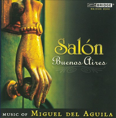 Miguel del Aguila: Salón Buenos Aires