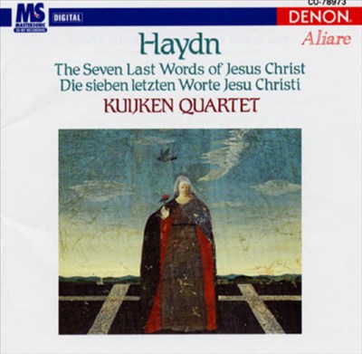 Haydn: The Seven Last Words of Jesus Christ