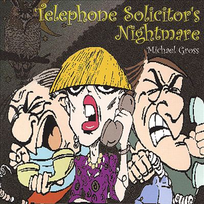 Telephone Solicitor's Nightmare