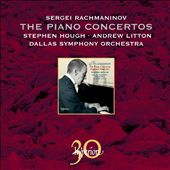 Rachmaninov: The Piano Concertos; Paganini Rhapsody