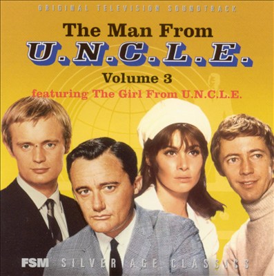 The Man From U.N.C.L.E., Vol. 3 [Original Television Soundtrack]