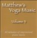 Matthew's Yoga Music, Vol. 3