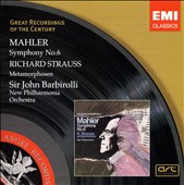 Mahler: Symphony No. 6; Richard Strauss: Metamorphosen