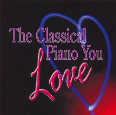 Classical Piano You Love